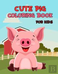 Cute Pig Coloring Book For Kids