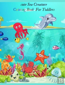 Bertrand.pt - Cute Sea Creature Coloring Book For Toddlers