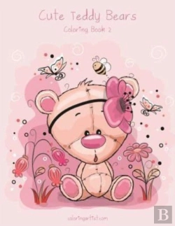 Bertrand.pt - Cute Teddy Bears Coloring Book 2