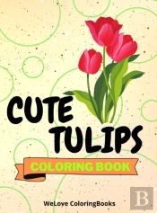 Cute Tulips Coloring Book