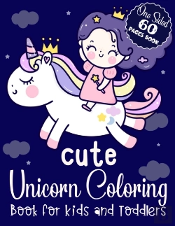 Bertrand.pt - Cute Unicorn Coloring Book For Kids And Toddlers One Sided 60 Pages Book