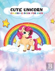 Cute Unicorn Coloring Book For Kids