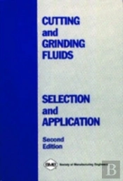 Cutting And Grinding Fluids