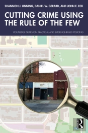 Cutting Crime Using The Rule Of The Few