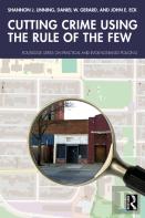 Cutting Crime Using The Rule Of The Few