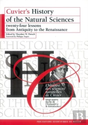Cuvier'S History Of The Natural Sciences ; Twenty-Four Lessons From Antiquity To The Renaissance