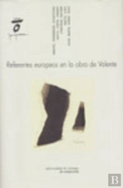 Bertrand.pt - Cv/4-Referentes Europeos En La Obra De Valente