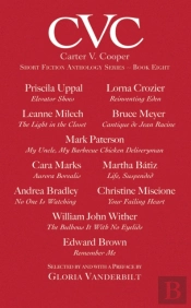 Cvc8 Carter V Cooper Short Fiction Anthology, Book Eight