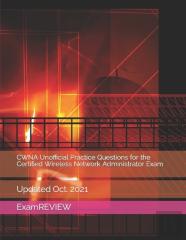 Cwna Unofficial Practice Questions For The Certified Wireless Network Administrator Exam