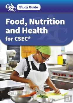 Bertrand.pt - Cxc Study Guide: Food, Nutrition And Health For Csec(R)