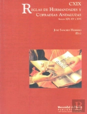 Cxix Reglas De Hermandades Y Cofradías Andaluzas