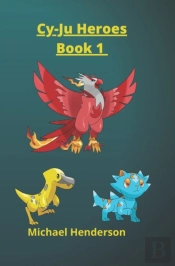 Cy-Ju Heroes Book 1
