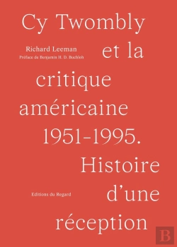 Bertrand.pt - Cy Twombly Et La Critique Américaine