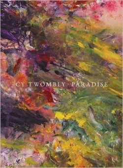 Bertrand.pt - Cy Twombly  Paradise /Anglais