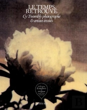 Cy Twombly, Photographe