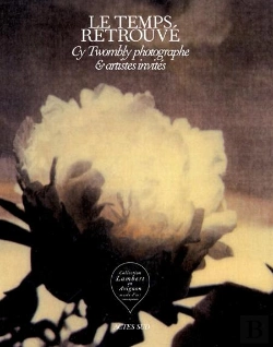 Bertrand.pt - Cy Twombly, Photographe