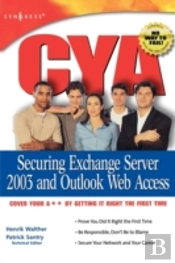 Cya Securing Exchange Server 2003
