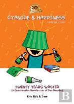 Cyanide & Happiness: Twenty Years Wasted