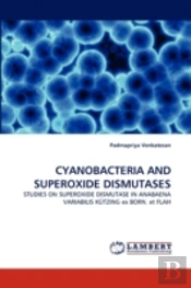 Cyanobacteria And Superoxide Dismutases