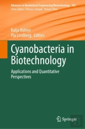 Cyanobacteria In Biotechnology