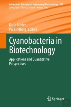 Bertrand.pt - Cyanobacteria In Biotechnology