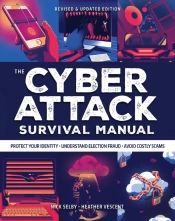 Cyber Attack Survival Manual
