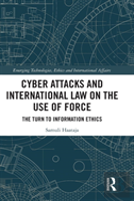 Cyber Attacks And International Law On The Use Of Force