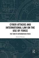 Cyber Attacks And International Law On The Use Of Force