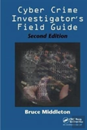 Cyber Crime Investigator'S Field Guide