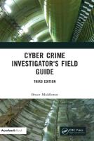 Cyber Crime Investigator'S Field Guide