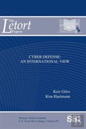 Cyber Defense: An International View