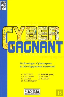 Bertrand.pt - Cyber Gagnant ; Technologie, Cyberespace Et Developpement Personnel