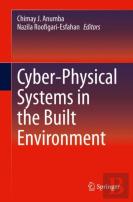 Cyber-Physical Systems In The Built Environment