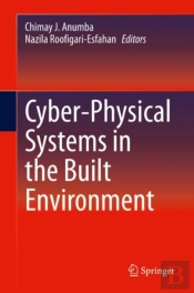 Cyber-Physical Systems In The Built Environment