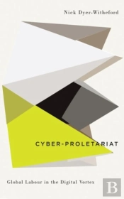 Cyber-Proletariat