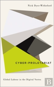Cyber-Proletariat