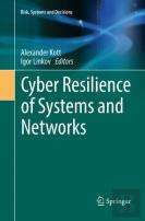 Cyber Resilience Of Systems And Networks