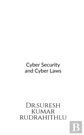 Cyber Security And Cyber Laws