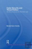Cyber-Security And Threat Politics