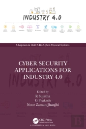 Cyber Security Applications For Industry 4.0