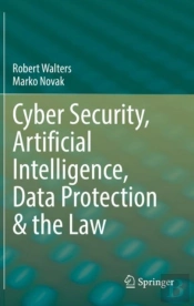 Cyber Security, Artificial Intelligence, Data Protection & The Law