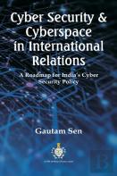 Cyber Security & Cyberspace In International Relations