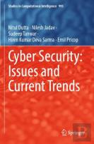 Cyber Security: Issues And Current Trends