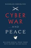 Cyber War...And Peace