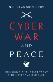 Cyber War...And Peace