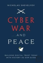 Cyber War...And Peace