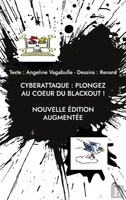 Bertrand.pt - Cyberattaque : Plongez Au Coeur Du Blackout ! : Nouvelle Édition Augmentée