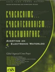 Cybercrime, Cyberterrorism, Cyberwarfare