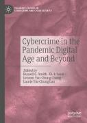 Cybercrime In The Pandemic Digital Age And Beyond