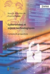 Cybercrimes Et Enjeux Technologiques